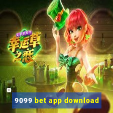 9099 bet app download